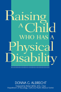 Raising a Child Who Has a Physical Disability