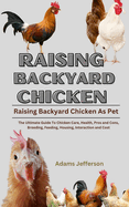 Raising Backyard Chicken