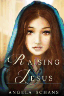 Raising Jesus: Lore and tradition cloak her in mystique. Now experience her life. From the bliss of youth to the foot of the cross, see the birth of salvation through the eyes of Mary, mother of Jesus.