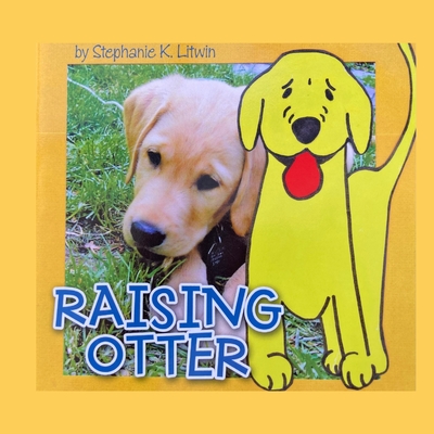 Raising Otter - Litwin, Stephanie Kraft