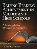 Raising Reading Achievement in Middle and High Schools: Five Simple-To-Follow Strategies for Principals