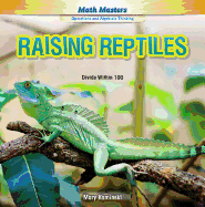 Raising Reptiles: Divide Within 100