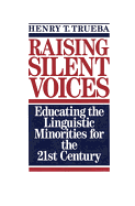 Raising Silent Voices: Educating the Linguistic Minorities for the 21st Century