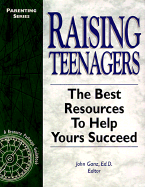 Raising Teenagers: The Best Resources to Help Yours Succeed