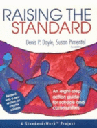 Raising the Standard: An Eight-Step Action Guide for Schools and Communities