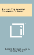 Raising the World's Standard of Living