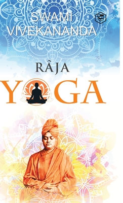 Raja Yoga - Vivekananda, Swami