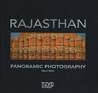 Rajasthan, "Land of Kings": Panoramic Photography