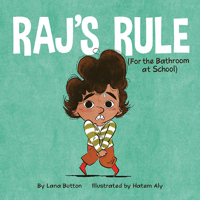 Raj's Rule (for the Bathroom at School) - Button, Lana