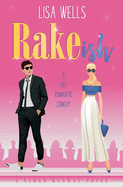 Rakeish: a Hot Romantic Comedy (Naked Runway)