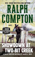 Ralph Compton Showdown At Two-Bit Creek