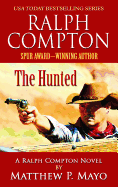 Ralph Compton: The Hunted