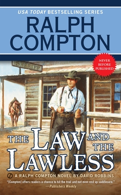 Ralph Compton the Law and the Lawless - Robbins, David, and Compton, Ralph