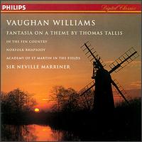 Ralph Vaughan Williams: Fantasia on a Theme by Thomas Tallis; In the Fen Country; Norfolk Rhapsody - Academy of St. Martin in the Fields; Neville Marriner (conductor)