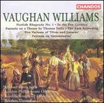 Ralph Vaughan Williams: Norfolk Rhapsody No. 1; In the Fen Country; Fantasia on a Theme by Thomas Tallis; etc.