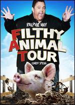 Ralphie May: Filthy Animal Tour - 