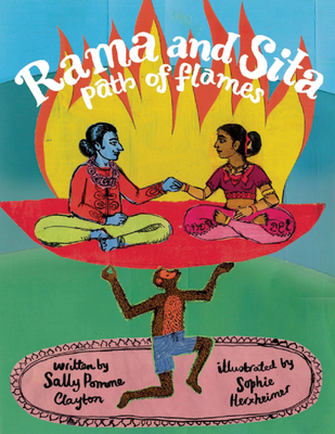 Rama and Sita: Path of Flames - Clayton, Sally