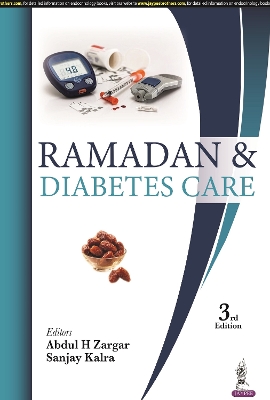 Ramadan & Diabetes Care - Zargar, Abdul H, and Kalra, Sanjay