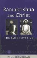 Ramakrishna and Christ - Hourihan, Paul