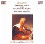 Rameau: Pièces de Clavecin; Cinq Pièces; La Dauphine