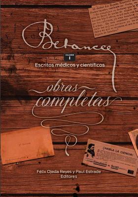 Ramon Emeterio Betances: Obras completas (Vol. I): Escritos medicos y cientificos - Ojeda, Felix, and Estrade, Paul, and Inc, Zoomideal