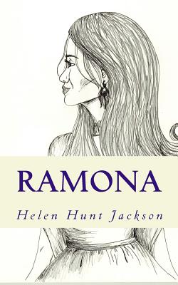 Ramona: A California Mission Era Tale - Righetti, Arizona, and Jackson, Helen Hunt