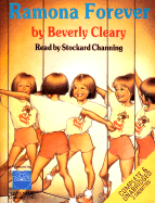 Ramona Forever - Cleary, Beverly, and Channing, Stockard (Read by)