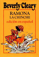 Ramona the Pest (Spanish Edition): Ramona La Chinche