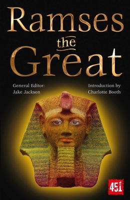 Ramses the Great - Booth, Charlotte (Introduction by), and Jackson, J.K. (Editor)