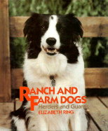 Ranch and Farm Dogs - Ring, Elizabeth