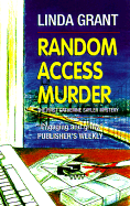 Random Access Murder: The First Catherine Sayler Mystery - Grant, Linda