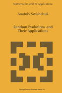 Random Evolutions and Their Applications