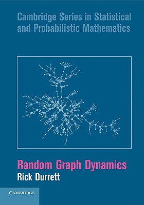 Random Graph Dynamics - Durrett, Rick