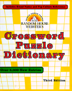 Random House Webster's Crossword Puzzle Dictionary: Third Edition - Elliott, Stephen (Editor)