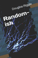Random-Ish