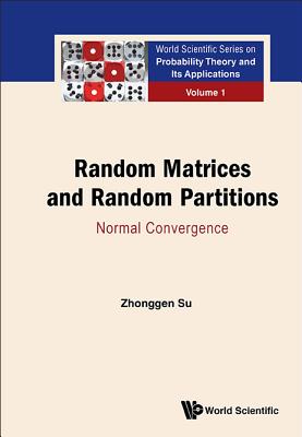 Random Matrices And Random Partitions: Normal Convergence - Su, Zhonggen