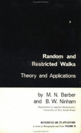 Random & Restricted Walks: The - Barber, Michael N