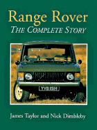 Range Rover: The Complete Story - Taylor, James