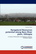 Rangeland Resources Potential Along Baro River Plain, Ethiopia