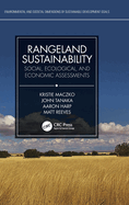 Rangeland Sustainability: Social, Ecological, and Economic Assessments