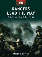Rangers Lead the Way: Pointe-Du-Hoc D-Day 1944