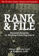 Rank and File: Personal Histories by Working-Class Organizers