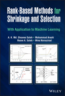 Rank-Based Methods for Shrinkage and Selection: With Application to Machine Learning