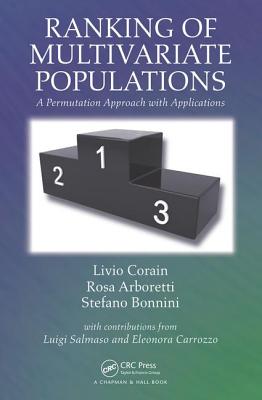 Ranking of Multivariate Populations: A Permutation Approach with Applications - Corain, Livio, and Arboretti, Rosa, and Bonnini, Stefano