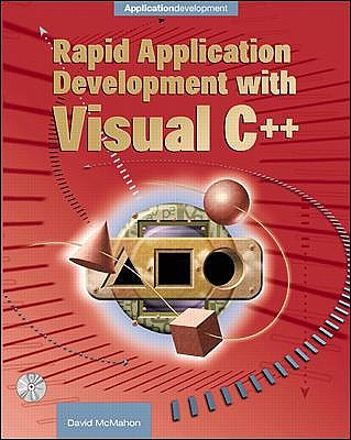 Rapid Application Development with Visual C+ - McMahon, David