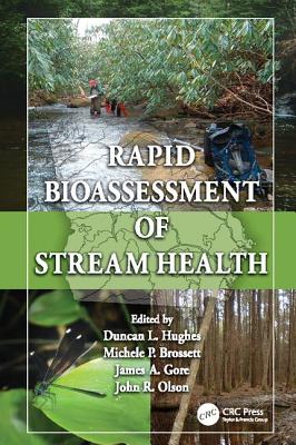 Rapid Bioassessment of Stream Health - Hughes, Duncan L., and Gore, James, and Brossett, Michele P.
