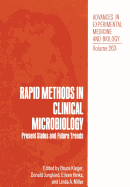 Rapid Methods in Clinical Microbiology: Present Status and Future Trends