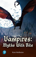 Rapid Plus Stages 10-12 10.7 Vampires: Myths with Bite