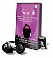Rapid Spanish, Volume 2: 200+ Essential Words and Phrases Anchored Into Your Long-Term Memory with Great Music