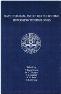 Rapid Thermal and Other Short-Time Processing Technologies: Proceedings of the International Symposium - Roozeboom, F (Editor)